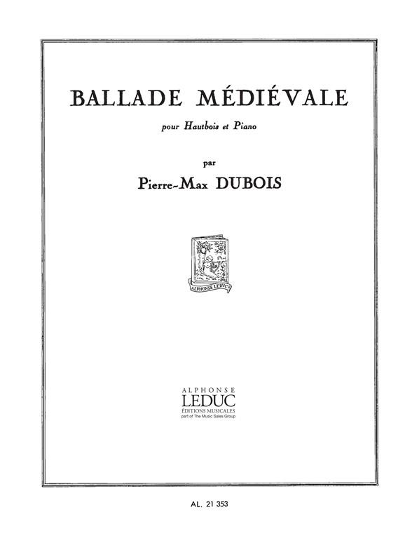 Pierre Max Dubois: Ballade médiévale (Oboe & Piano)