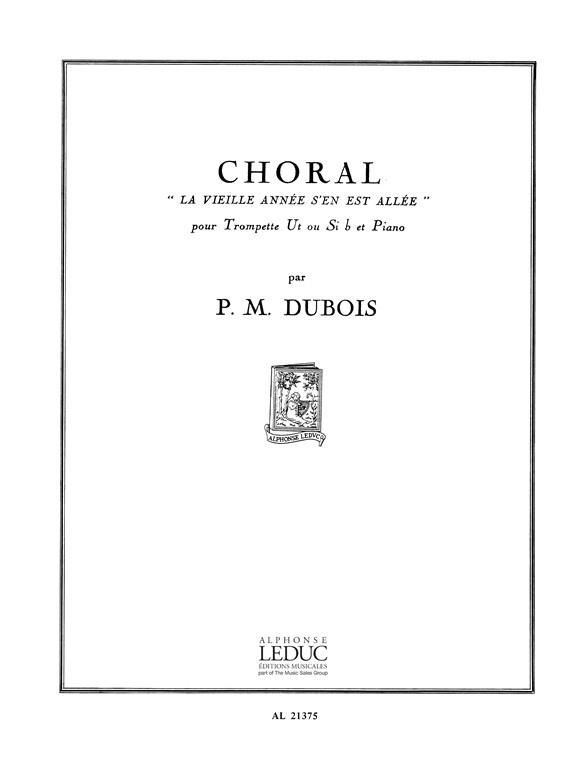 Pierre Max Dubois: Choral: La Vieille Année s'en est allée (Trumpet & Piano)