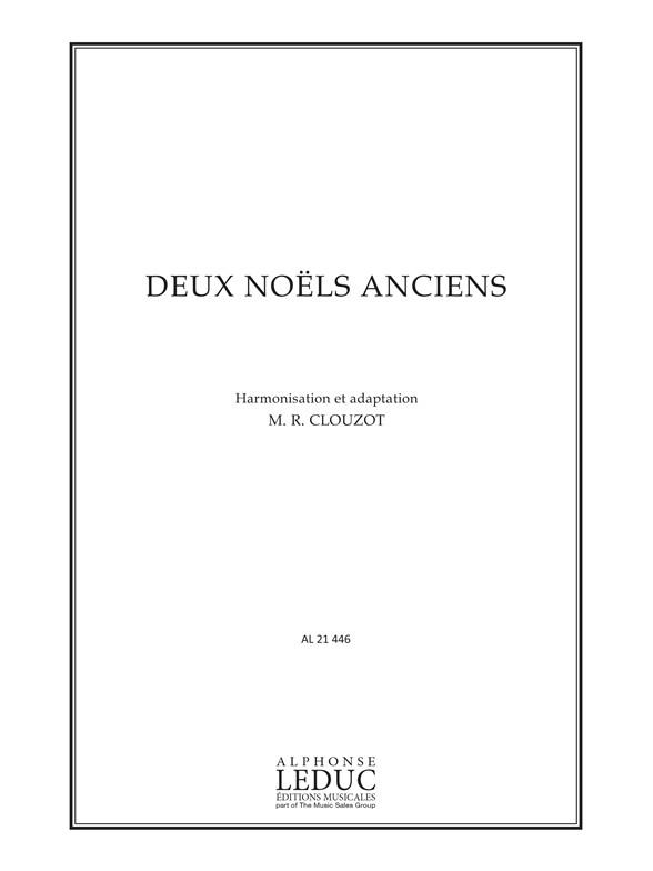 Marie-Rose Clouzot: 2 Noëls anciens (Choral-Mixed a cappella)