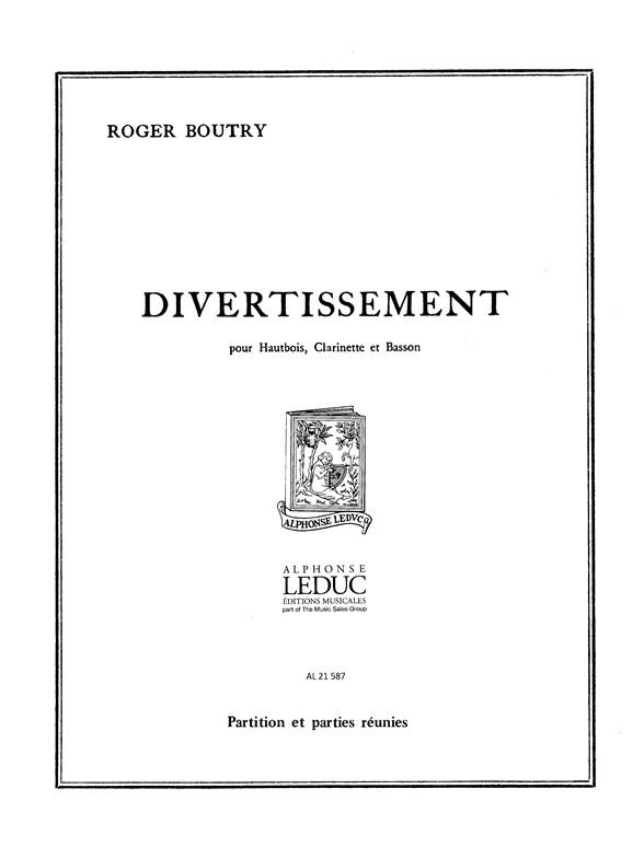 Roger Boutry: Divertissement en 3 Mouvements (Trio - Woodwind)