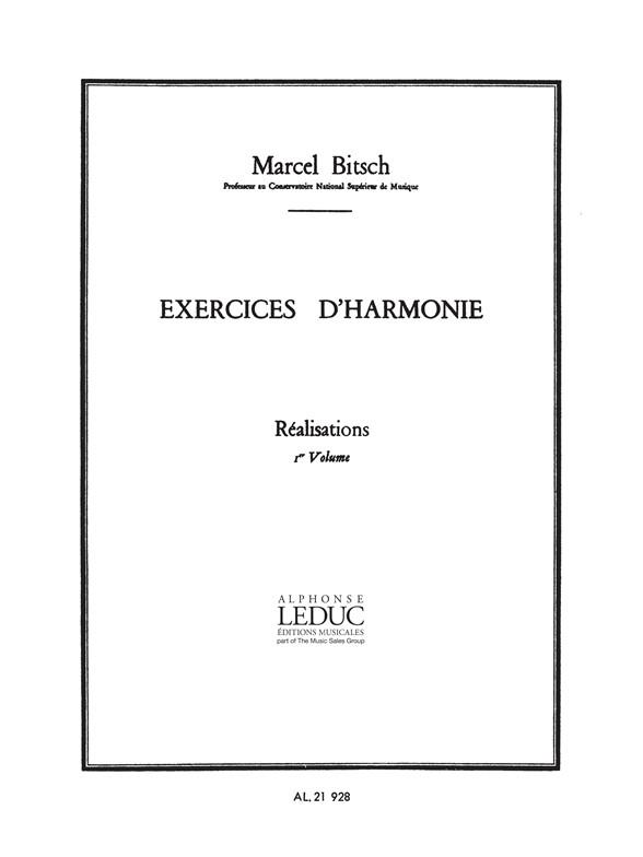 Bitsch Exercices D'harmonie Volume 1 Realisations Bl838 Book