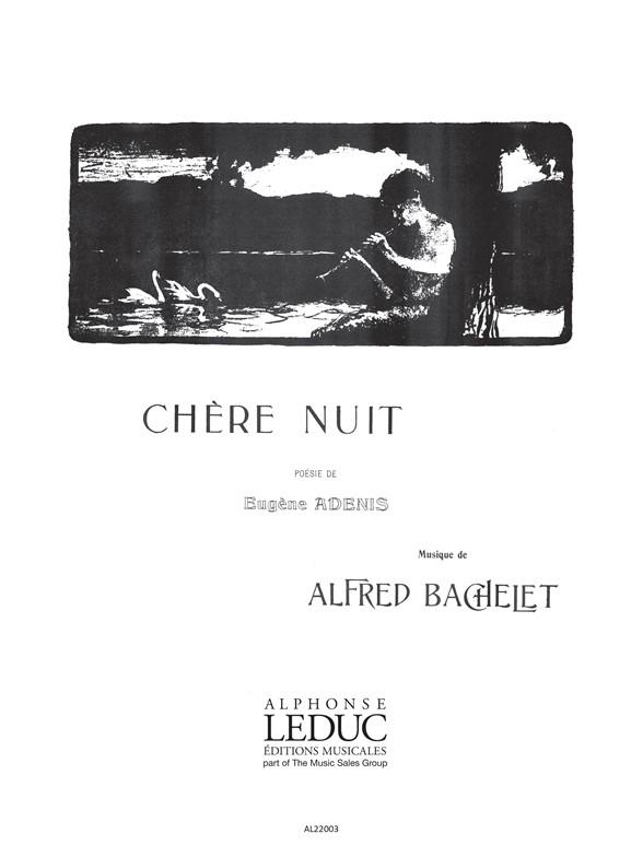 Alfred Bachelet: Chère Nuit (Mezzo-Soprano Voice)