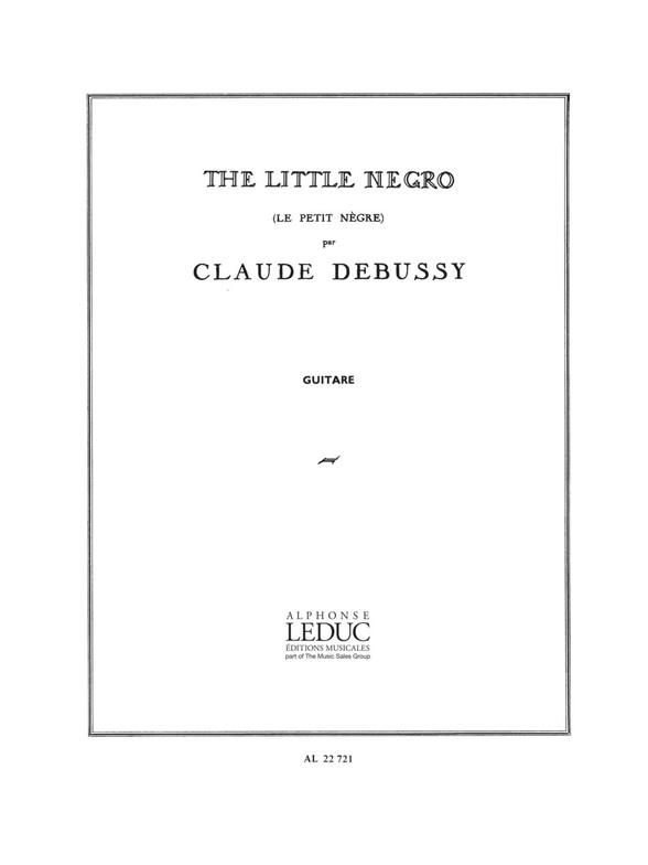 Claude Achille Debussy: Le Petit Nègre (Guitar solo)