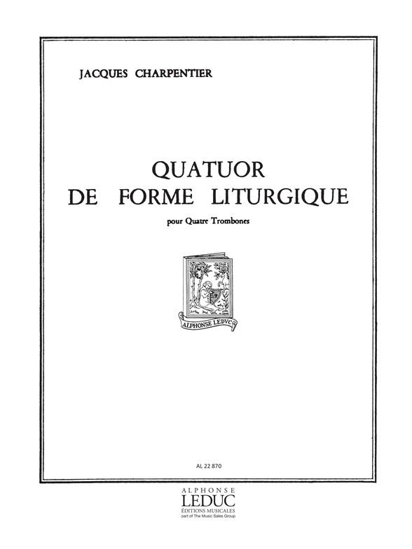Jacques Charpentier: Quatuor de Forme liturgique (Trombones 4)