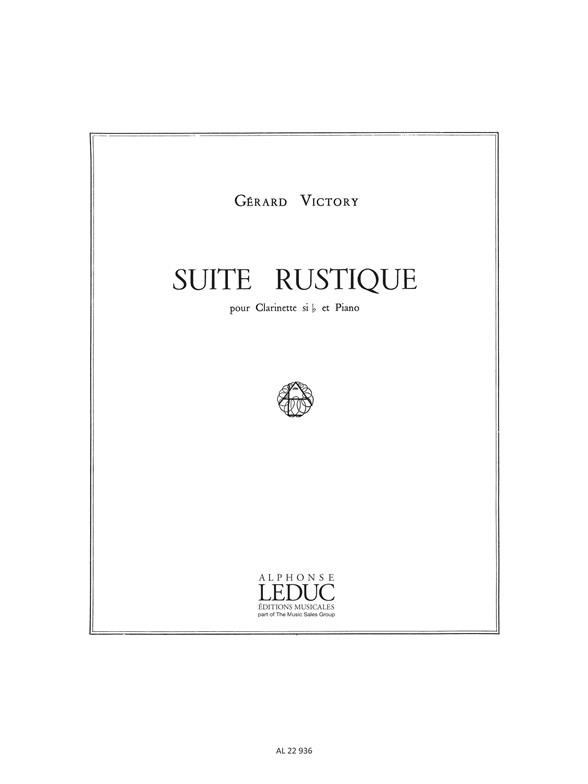 Gérard Victory: Suite rustique (Clarinet & Piano)
