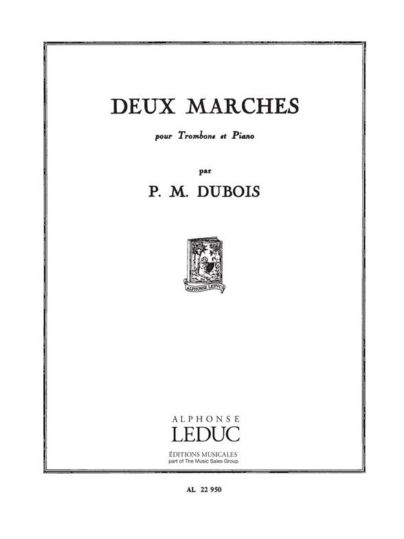 Pierre Max Dubois: 2 Marches (Trombone & Piano)