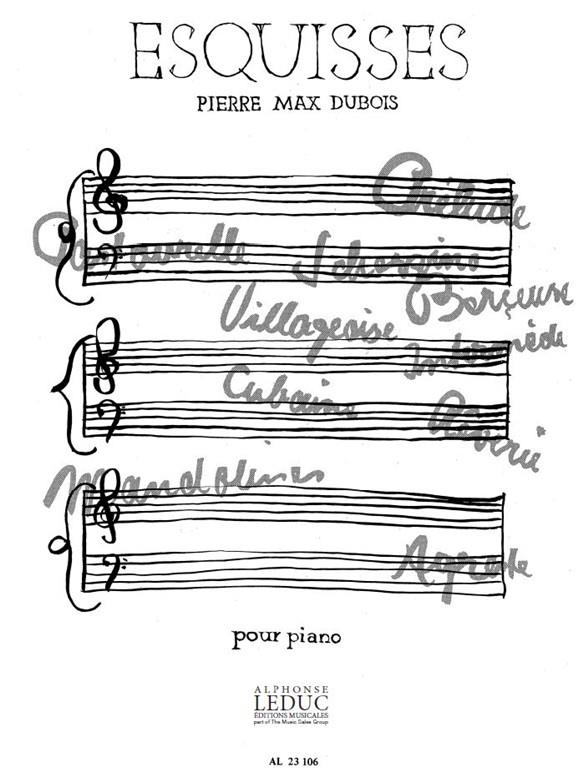 Pierre Max Dubois: Esquisses, 10 Pièces (Piano solo)