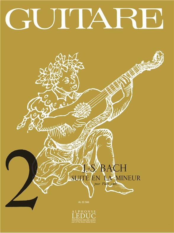 Johann Sebastian Bach: Suite in A minor (coll. Guitare No.2) (Guitar solo)