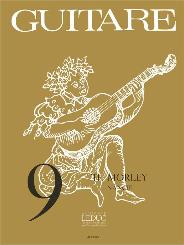 Thomas Morley: Nancie (coll. Guitare No.9) (Guitar solo)