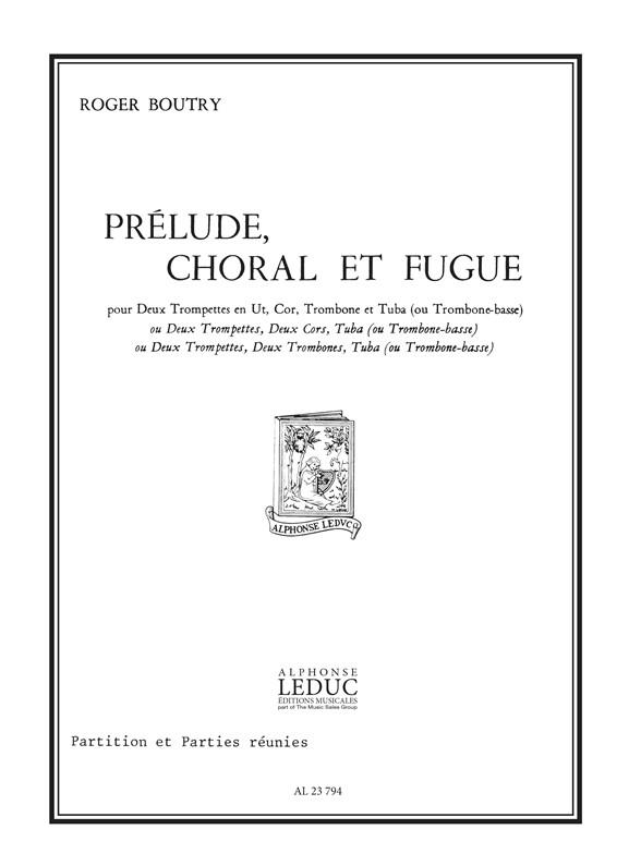 Roger Boutry: Prélude, Choral et Fugue (Quintet-Brass)