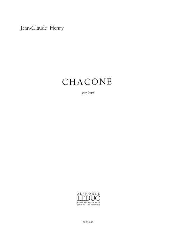 Jean-Claude Henry: Chacone (Organ)