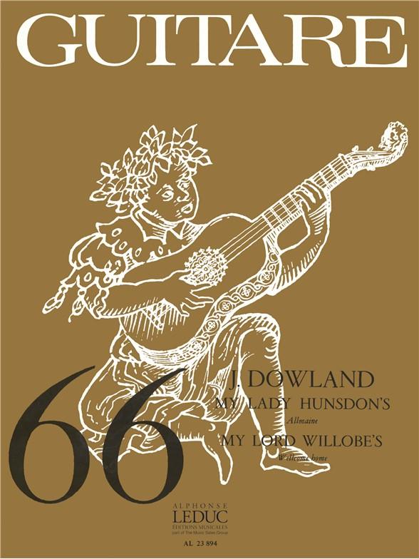 John Dowland: My Lady Hunsdon's-My Lord Willobe's (coll. Guitare No.66) (Guitar solo)