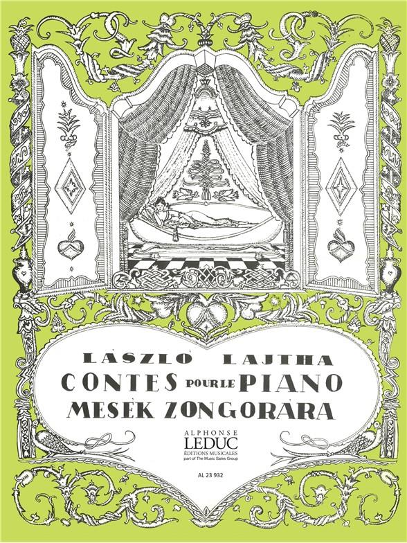 Laszlo Lajtha: Contes pour le Piano (Piano solo)