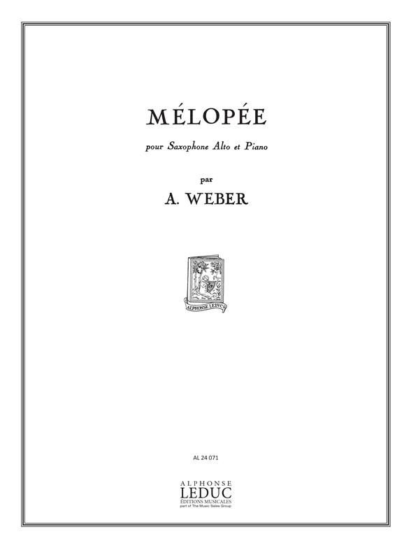 Alain Weber: Mélopée (Saxophone-Alto & Piano)