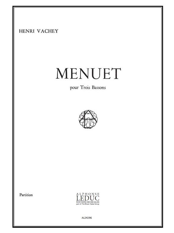 Henri Vachey: Menuet (Bassoons 3)