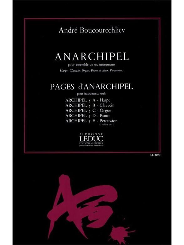 André Boucourechliev: Anarchipel (Sextet-Mixed)