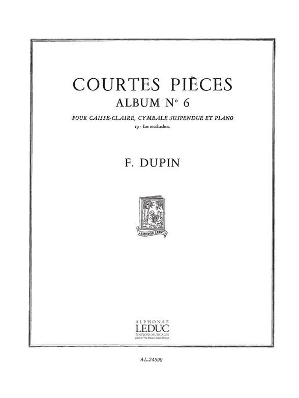 François Dupin: Courtes Pièces Vol.6 (Percussion(s) & Piano)
