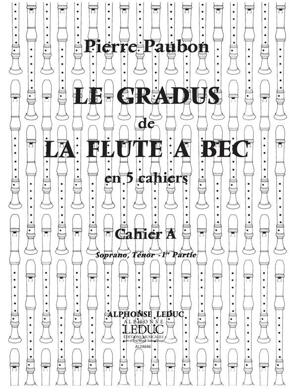Pierre Paubon: Le Gradus de la Flûte à Bec Vol.A (sop/ten) (Recorder solo)