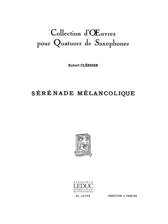 Robert Clérisse: Sérénade mélancolique (Saxophones 4)