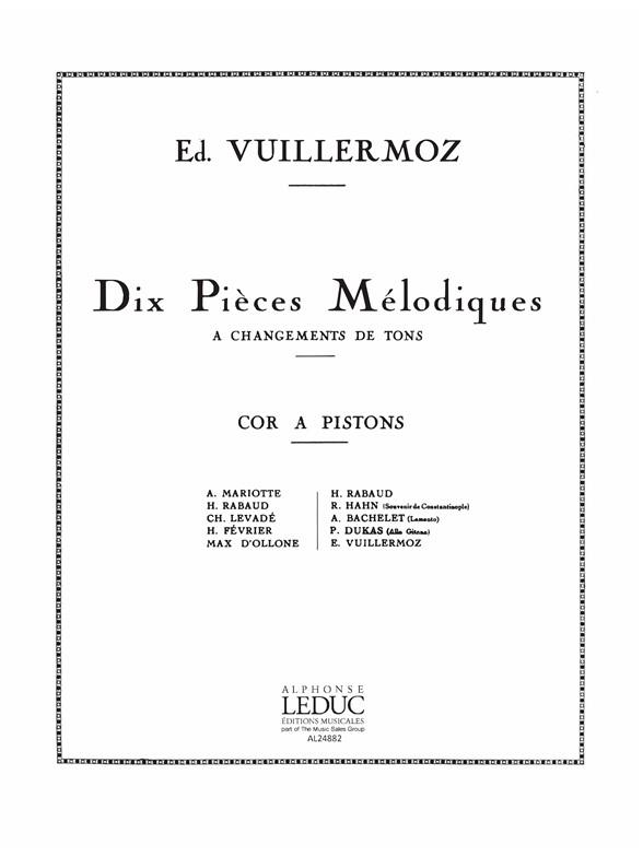 Emile Vuillermoz: 10 Pièces mélodiques à changements de Tons (Horn solo)