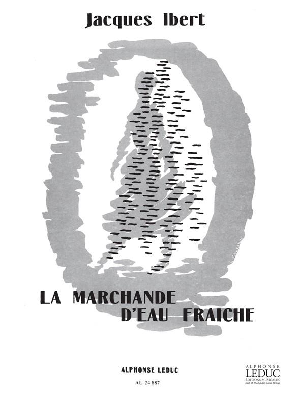 Jacques Ibert: La Marchande d'Eau fraîche (Piano solo)