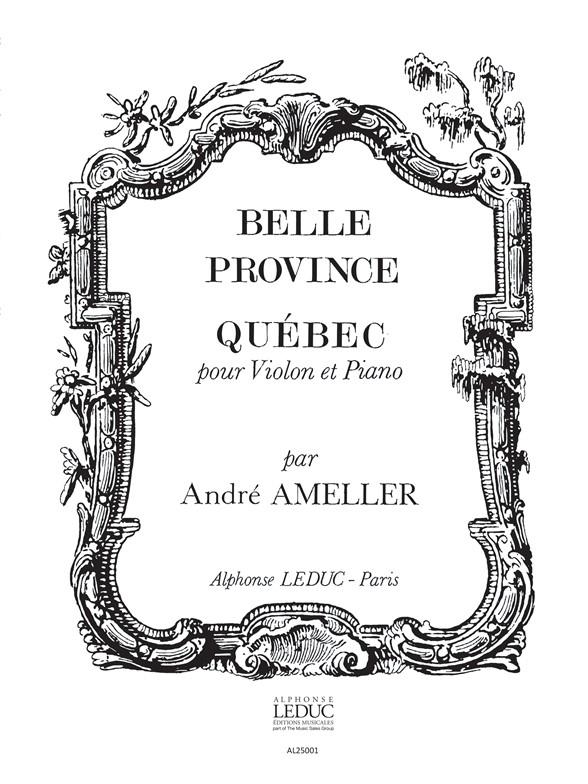 André Amellér: Québec Op.185 (Violin & Piano)