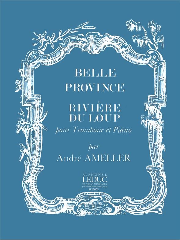 André Amellér: Rivière du Loup Op.185 (Trombone & Piano)