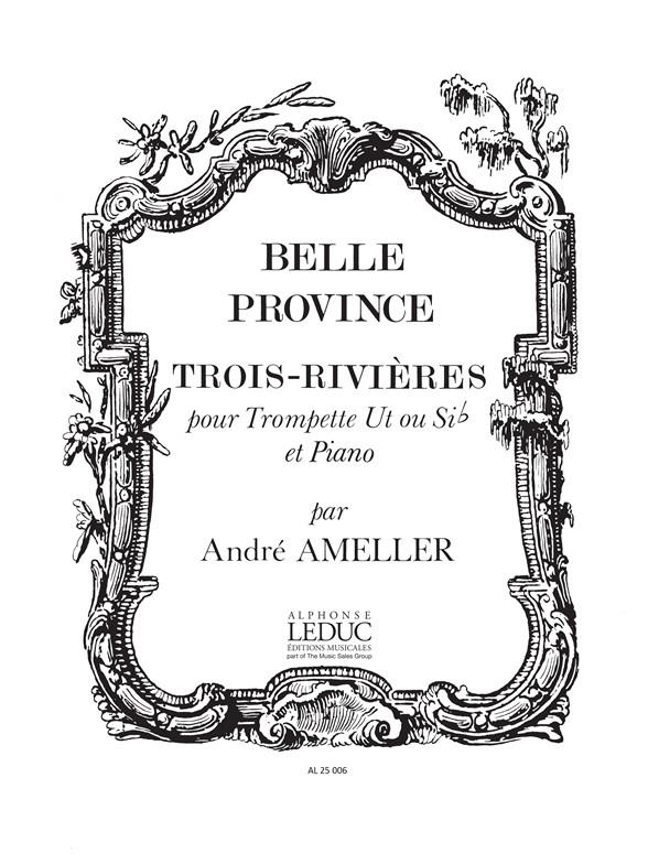 André Amellér: Trois-Rivières Op.185 (Trumpet & Piano)