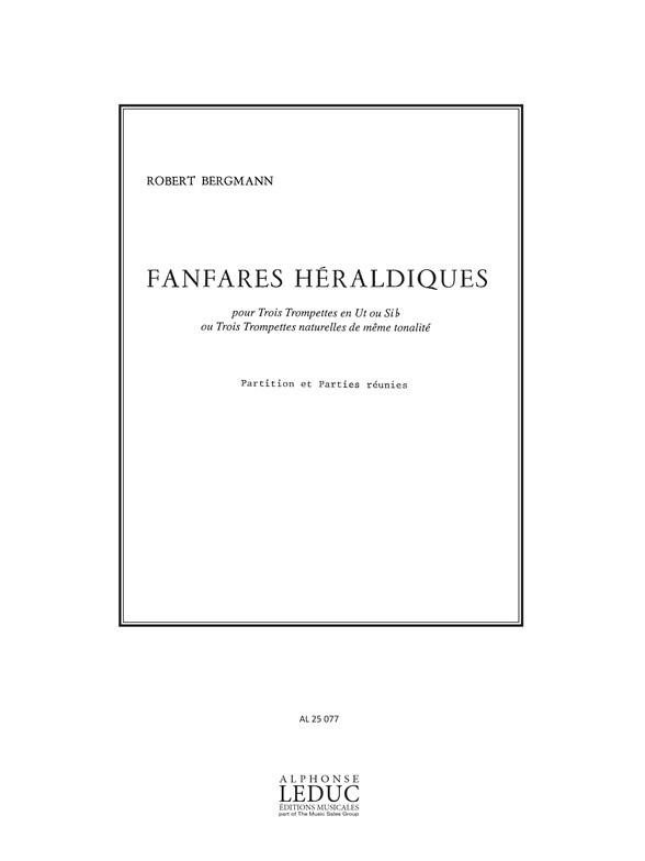 Robert Bergmann: Fanfares héraldiques (Trumpets 3)