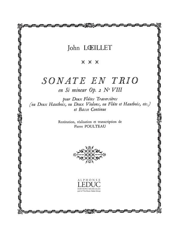 Jean-Baptiste Loeillet de Gand: Sonate en Trio Op.2, No.8 in B minor (Flutes 2 & Piano)