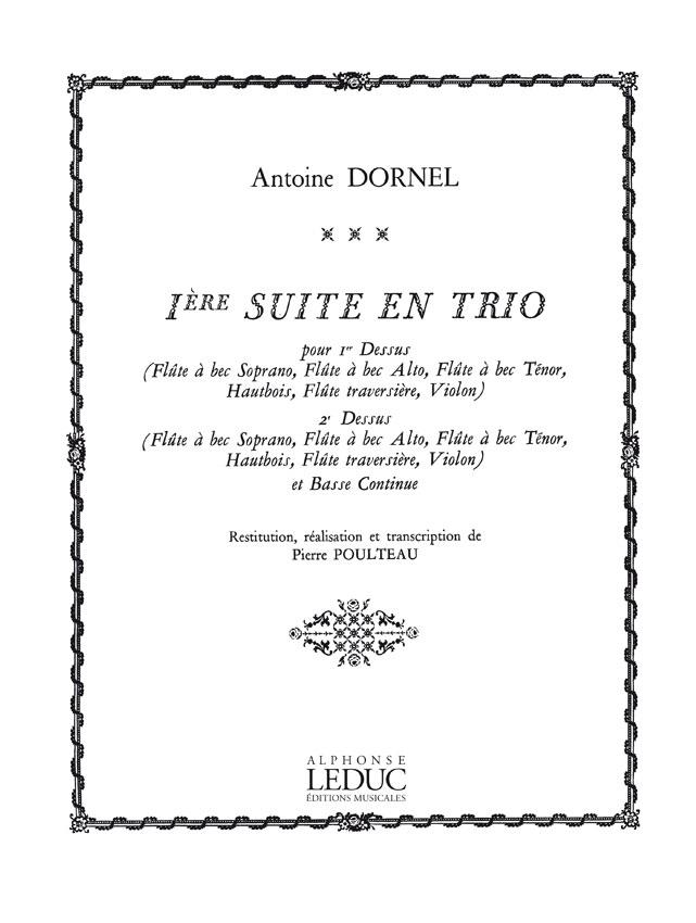 Louis-Antoine Dornel: Suite en Trio No.1 (Recorder & other Instruments)