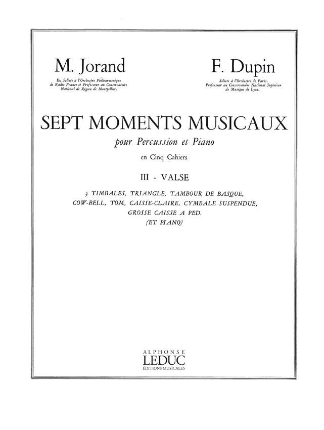 Marcel & François Jorand M.& Dupin F.: 7 Moments musicaux Vol.3: Valse (Percussion(s) & Piano)