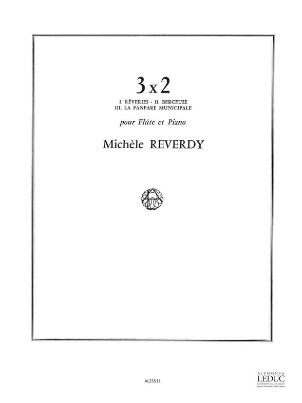 Michèle Reverdy: 3 x 2 (Flute & Piano)