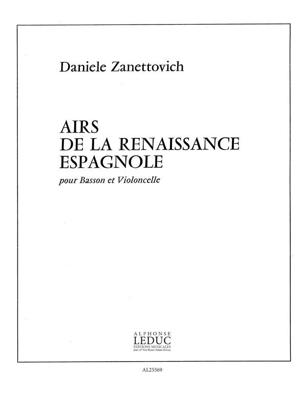 Daniele Zanettovich: Airs de la Renaissance espagnole (Bassoon & Cello)