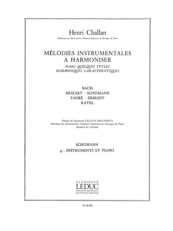 Challan H. Melodies Instrumentales A Harmoniser Volume 9 Schumann Book