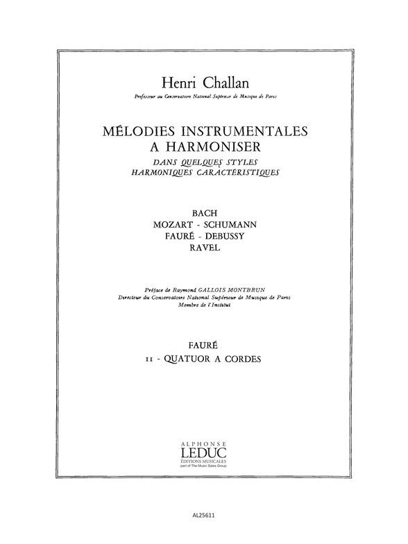 Challan Melodies Instrumentales A Harmoniser Vol 11 Faure Str 4tet Bk