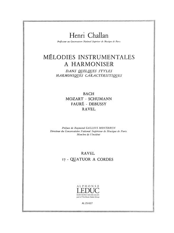 Challan Melodies Instrumentales A Harmoniser Vol 17 Ravel Str 4tet Bk