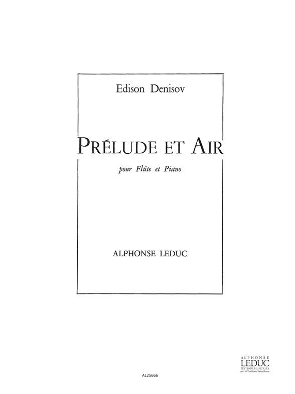 Edison Denisov: Prélude et Air (Flute & Piano)