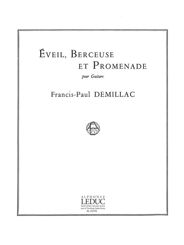 Francis-Paul Démillac: Eveil, Berceuse et Promenade (Guitar solo)