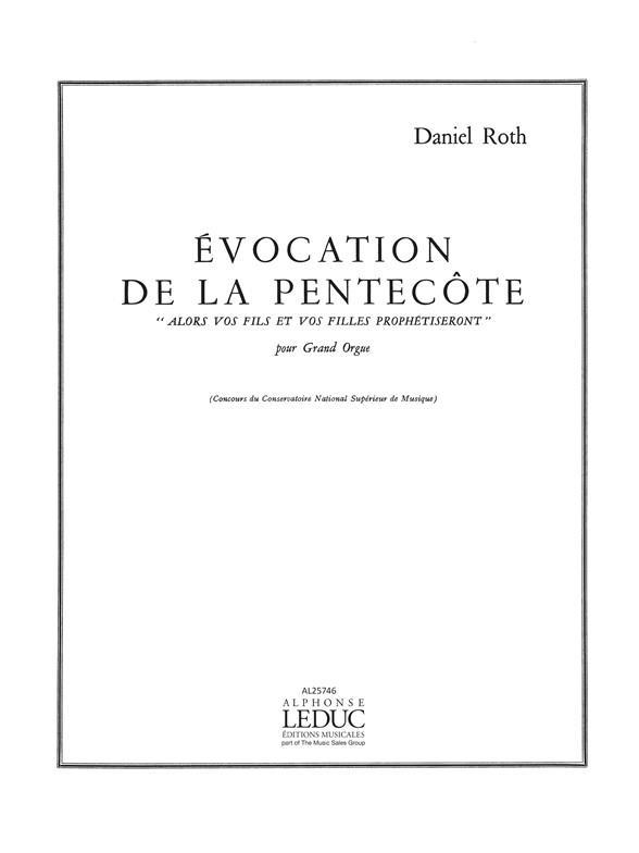 Daniel Roth: Evocation De La Pentecôte (Organ)