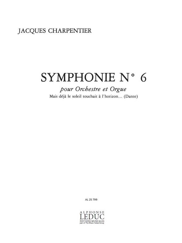 Jacques Charpentier: Symphonie No.6 (Organ & Orchestra)