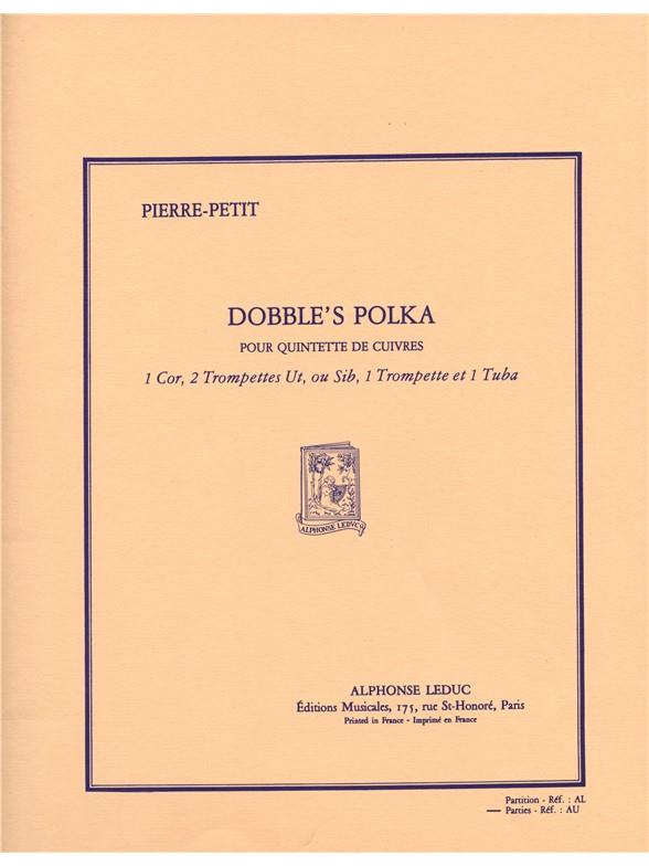 Pierre Petit: Dobble's Polka (Quintet-Brass)