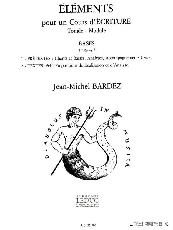 Bardez Elements Pour Un Cours D'ecriture Tonale Modale Bases 1 Bk