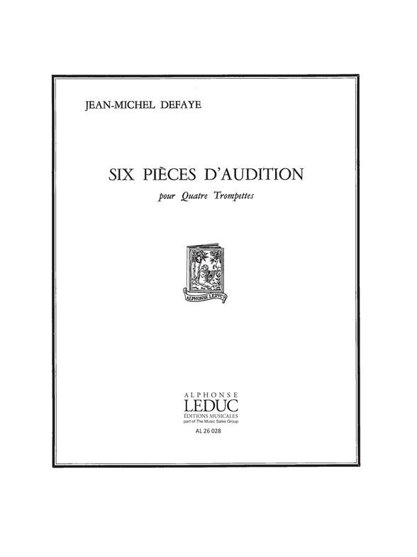Jean Michel Defaye: 6 Pièces d'Audition (Trumpets 4)