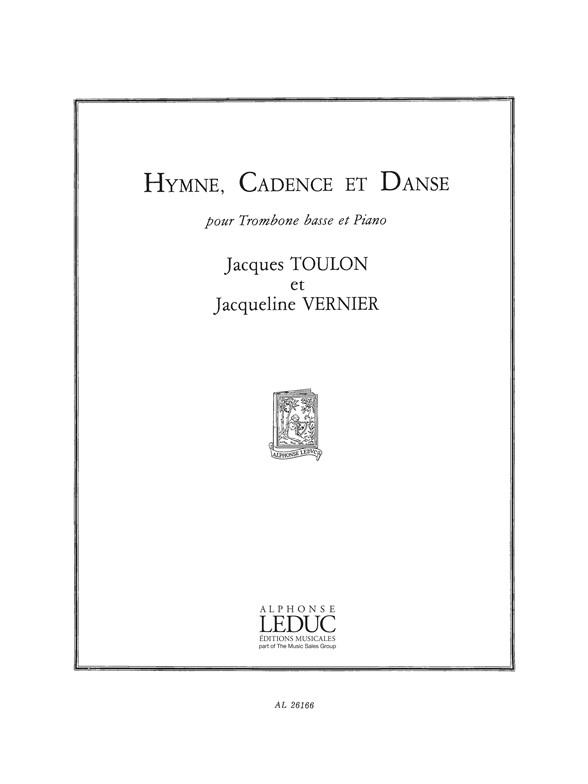 Jacques Toulon/Jacqueline Vernier: Hymne, Cadence Et Danse (Bass Trombone And Piano)