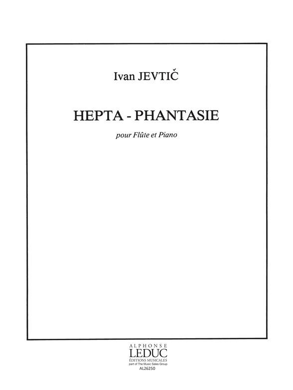 Ivan Jevtic: Hepta-Phantasie (Flute & Piano)