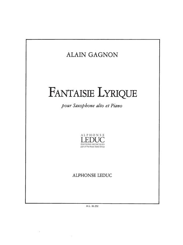 Alain Gagnon: Fantaisie lyrique (Saxophone-Alto & Piano)