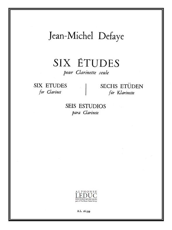 Jean Michel Defaye: 6 Etudes (Clarinet solo)