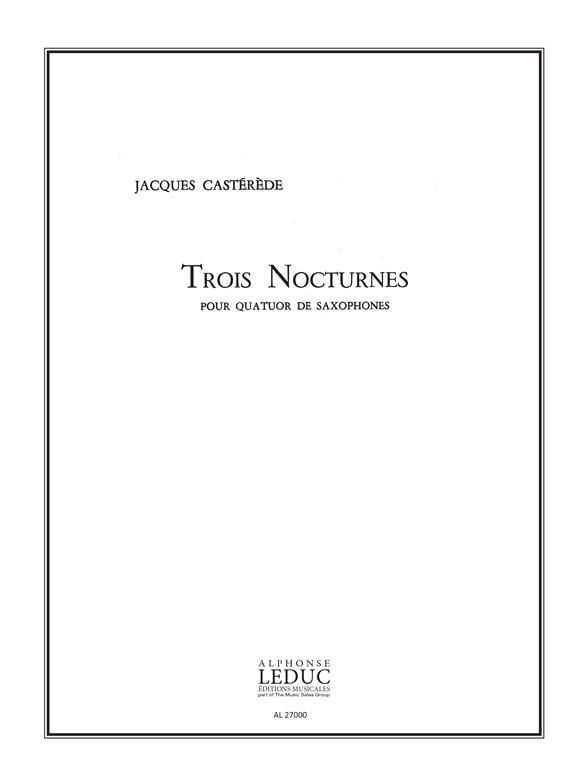 Jacques Castérède: 3 Nocturnes (Saxophones 4)