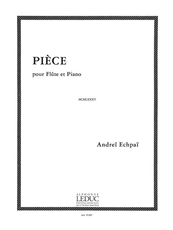 Andre Echpaï: Pièce (Flute & Piano)